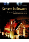 Sercem budowane 25 lat parafii Ofiarowania Pańskiego w Warszawie