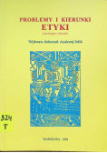 Problemy i kierunki etyki Antologia tekstów