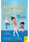 Przyjaciele w baletkach. Klara w świecie tańca