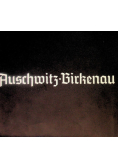 Auschwitz Birkenau