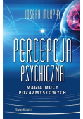 Percepcja psychiczna magia mocy pozazmysłowej