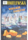 Wielkie zasługi