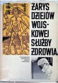 Zarys dziejów wojskowej służby zdrowia