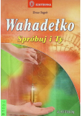 Wahadełko Spróbuj i Ty