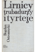 Lirnicy, trubadurzy i tyrteje