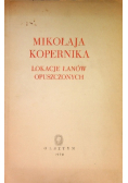 Mikołaja Kopernika lokacje łanów opuszczonych