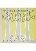 Trzy wesołe krasnoludki