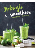 Koktajle i smoothies Energetyczne i dietetyczne