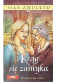 Siła amuletu Tom 20 Krąg się zamyka