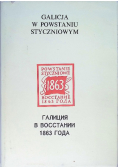Powstanie styczniowe 1863 Galicja w powstaniu styczniowym