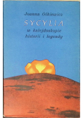 Sycylia w kalejdoskopie historii i legendy