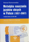 Metodyka nauczania języków obcych w Polsce ( 1957 - 2007 )