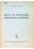 Klucz do oznaczania pospolitych porostów 1947 r.