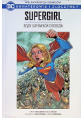 Bohaterowie i złoczyńcy Tom  79 Supergirl Rządy supermenów cyborgów