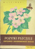 Pożytki pszczele Zapylanie i miododajność roślin