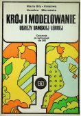 Krój i modelowanie odzieży damskiej lekkiej