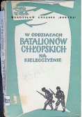 W oddziałach batalionów chłopskich na Kielecczyźnie