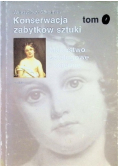 Konserwacja zabytków sztuki Tom I