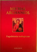 Michał Archanioł Zagadnienia teologiczne