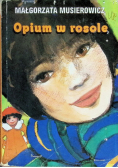 Opium w rosole