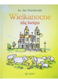 Wielkanocne idą święta