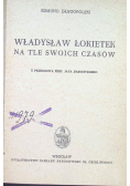 Władysław Łokietek na tle swoich czasów