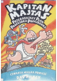 Kapitan Majtas Przerażający plan Profesora Pofajdanka