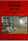Tsunami 20 Kyu