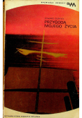 Przygoda mojego życia