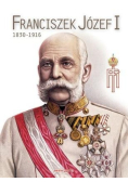 Franciszek Józef I  1830-1916