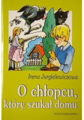 O chłopcu, który szukał domu