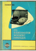 Co radioamator wiedzieć powinien