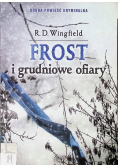 Frost i grudniowe ofiary