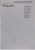 Słownik techniczny. Poligrafia