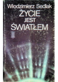 Życie jest światłem