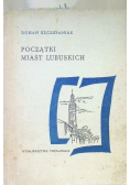 Początki miast lubuskich