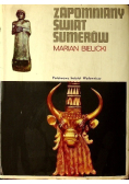 Zapomniany świat sumerów