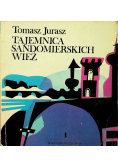 Tajemnica sandomierskich wież