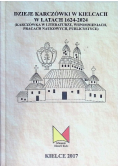 Dzieje Karczówki w Kielcach w latach 1624 - 2024 Tom I