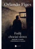 Poślij chociaż słowo