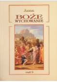 Boże wychowanie Część 2