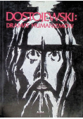 Dostojewski dramat humanizmów