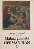 Malarz gdański Herman Han