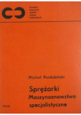 Sprężarki Maszynoznawstwo specjalistyczne