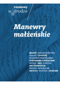 Rozmowy W drodze Manewry małżeńskie