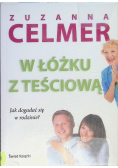 W łóżku z teściową Jak dogadać się w rodzinie