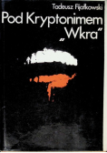 Pod Kryptonimem Wkra