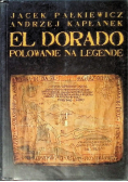 El Dorado polowanie na legendę