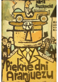 Piękne dni Aranjuezu