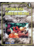 Technologia gastronomiczna Część 1